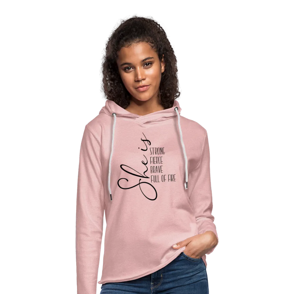 She Is Strong Fierce Brave Full Of Fire Lightweight Terry Hoodie